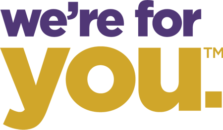 we're for you.